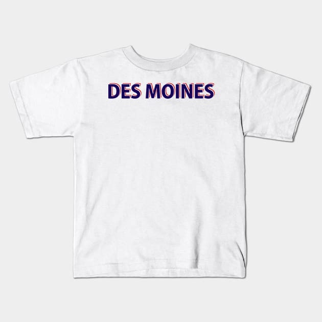 Des Moines Text Kids T-Shirt by zsonn